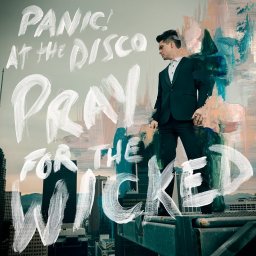 Hey Look Ma, Panic! At The Disco’s brand new album Pray for the Wicked